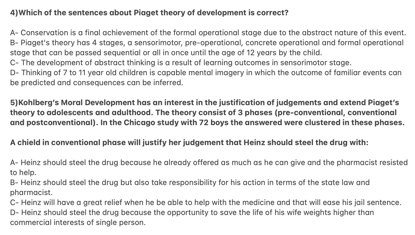 Solved 4 Which of the sentences about Piaget theory of Chegg