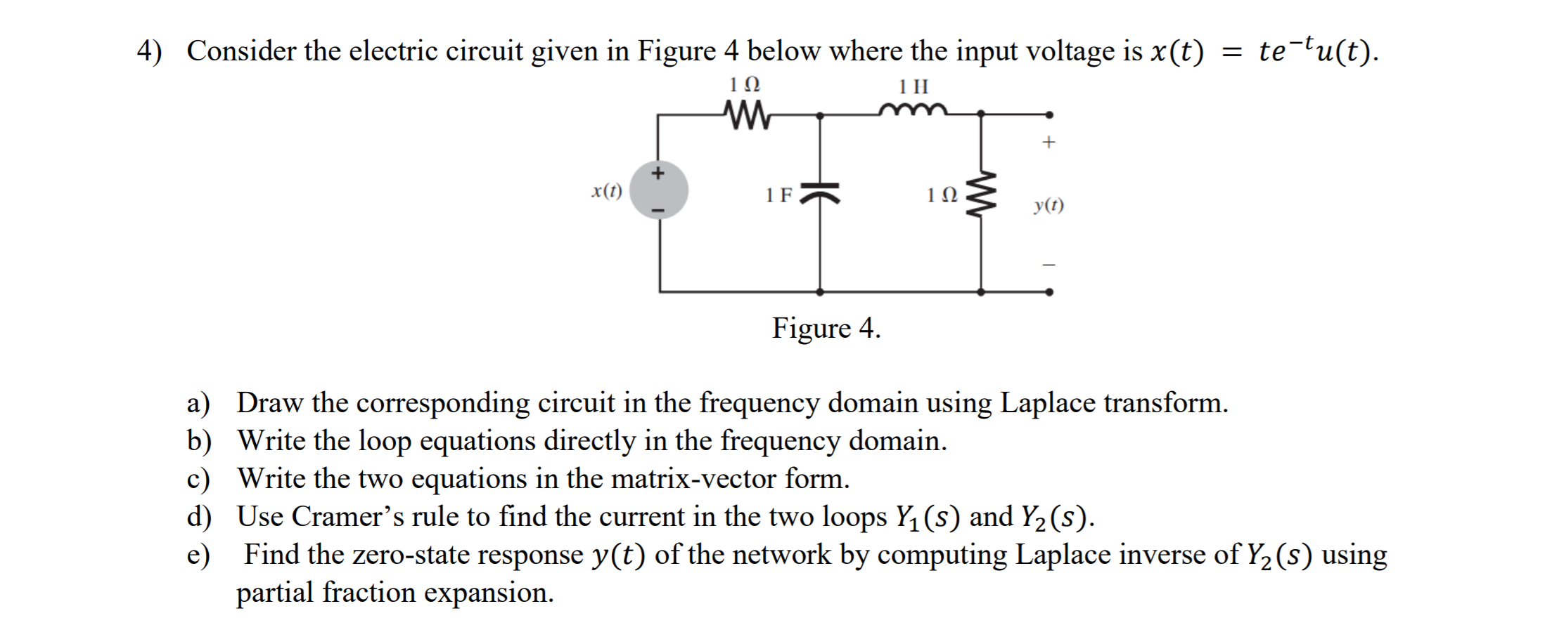 Solved Consider the electric circuit given in Figure 4 below | Chegg.com