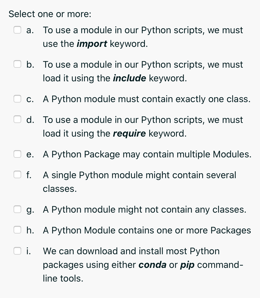 Solved Select one or more: a. To use a module in our Python | Chegg.com