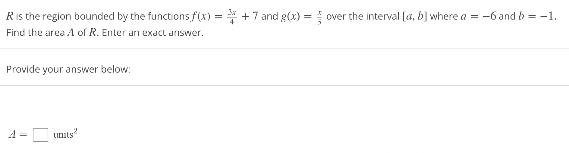 Solved R is the region bounded by the functions f(x)=43x+7 | Chegg.com