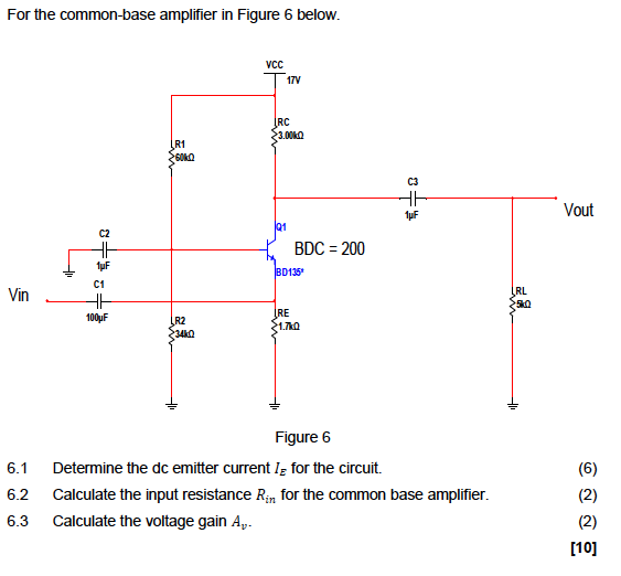 Solved For the common-base amplifier in Figure 6 below. VCC | Chegg.com
