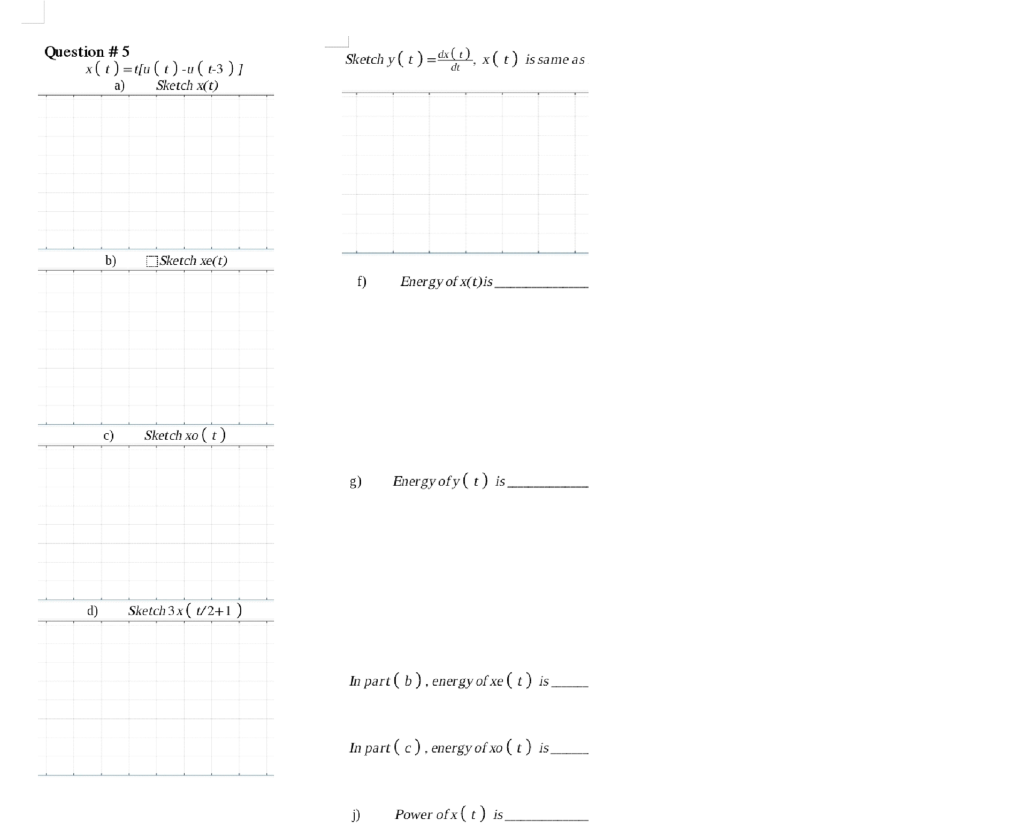 Solved Question 5 X T T U 3 A Sketch X T Ske Chegg Com