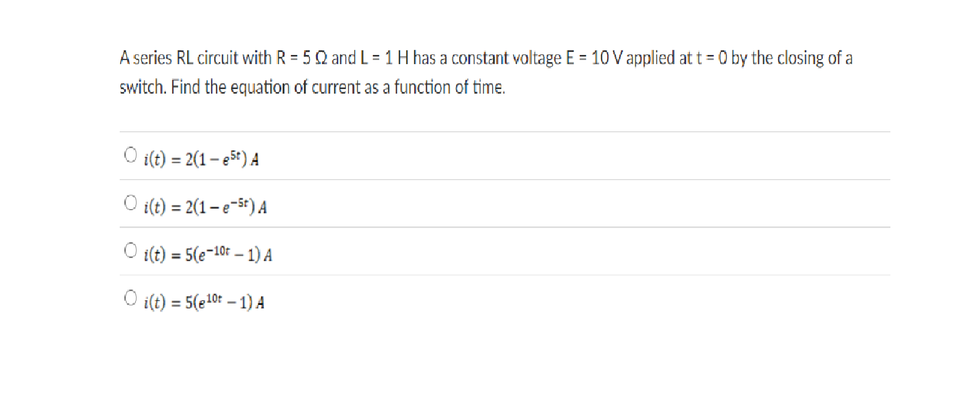 Solved A Series Rl Circuit With R 5 Q And L 1 H Has A Chegg Com