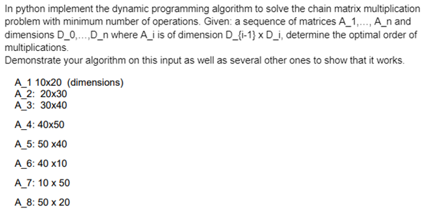 Solved In python implement the dynamic programming algorithm | Chegg.com