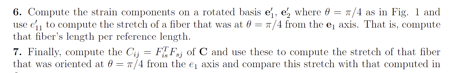 Solved 6. Compute the strain components on a rotated basis | Chegg.com