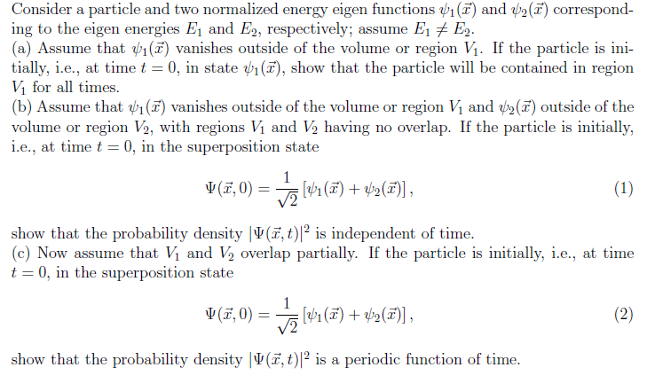 Solved Consider a particle and two normalized energy eigen | Chegg.com