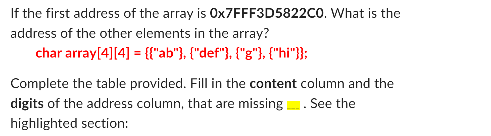 Solved If the first address of the array is 0x7FFF3D5822CO. | Chegg.com