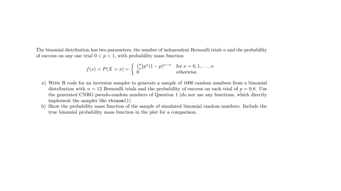 Solved The binomial distribution has two parameters, the | Chegg.com