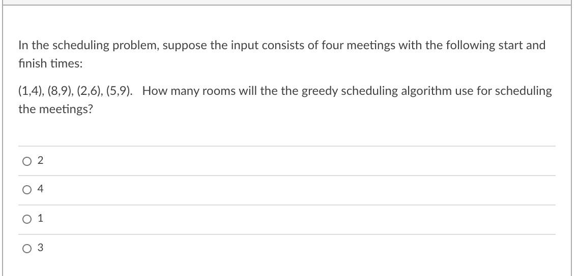 Solved In the scheduling problem, suppose the input consists | Chegg.com