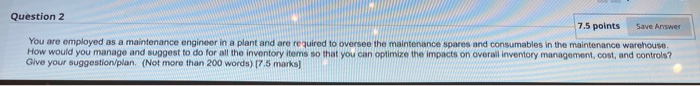 Solved Question 2 7.5 points Save Answer You are employed as | Chegg.com