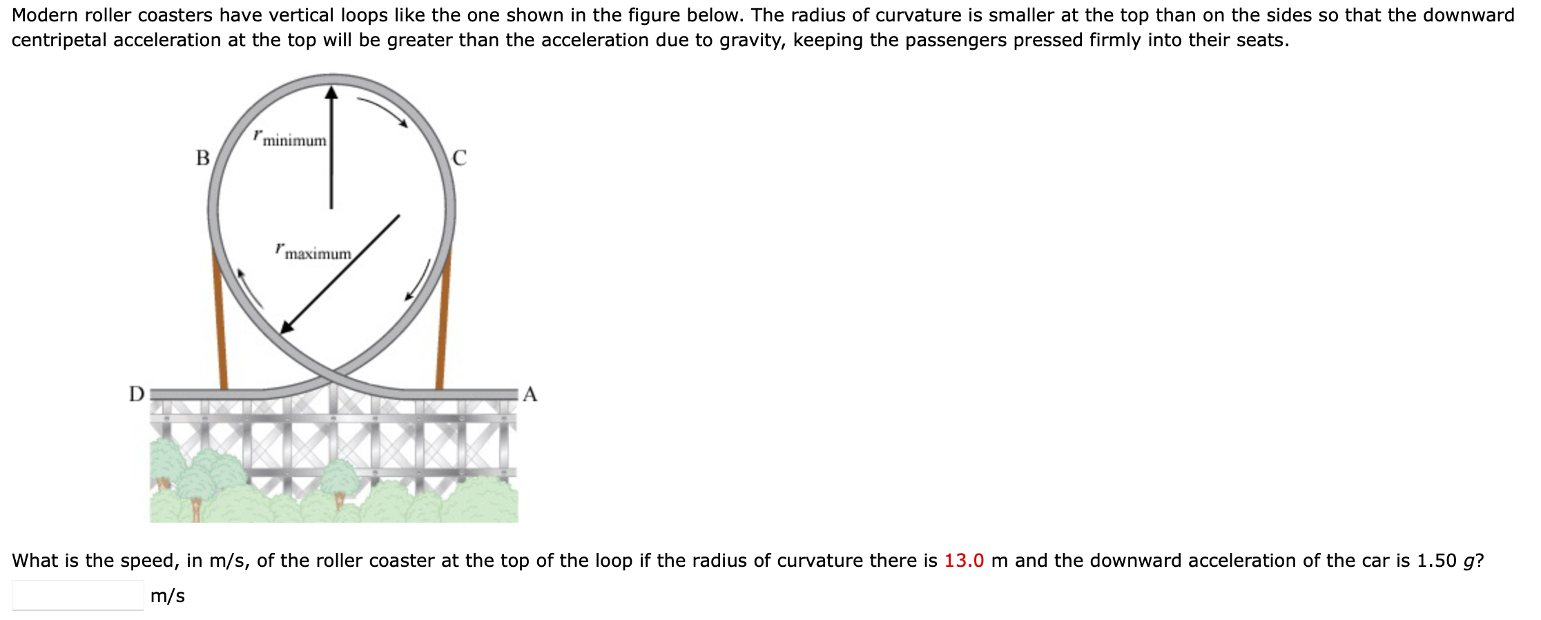 Solved Modern roller coasters have vertical loops like the | Chegg.com