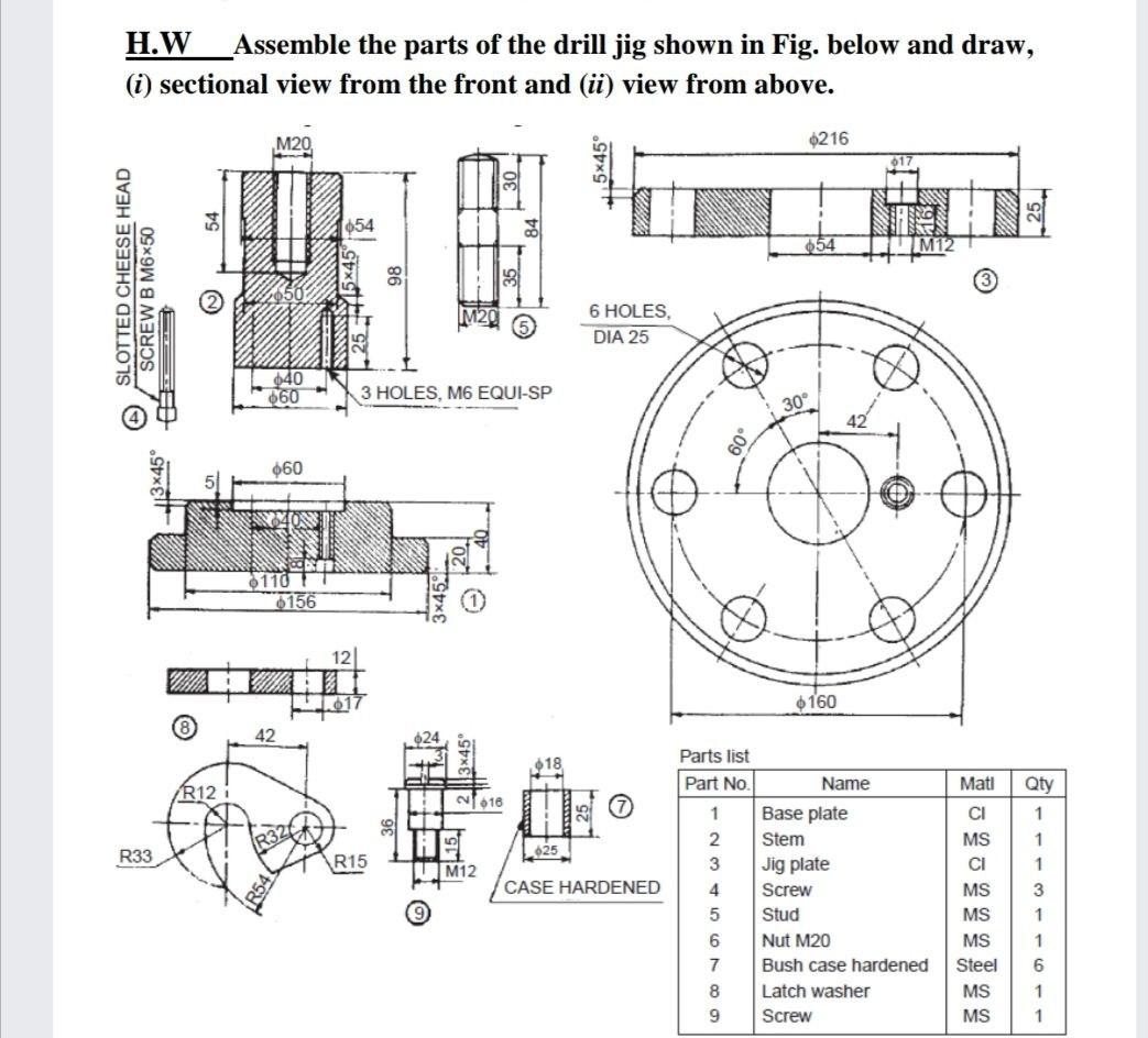 Solved H.W Assemble the parts of the drill jig shown in Fig. | Chegg.com