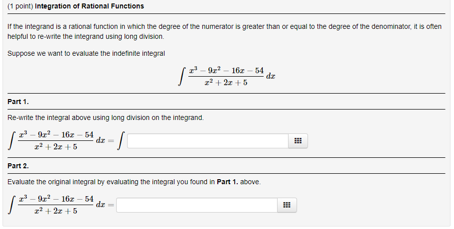 Solved (1 point) Integration of Rational Functions If the | Chegg.com