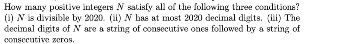 Solved How many positive integers N satisfy all of the | Chegg.com