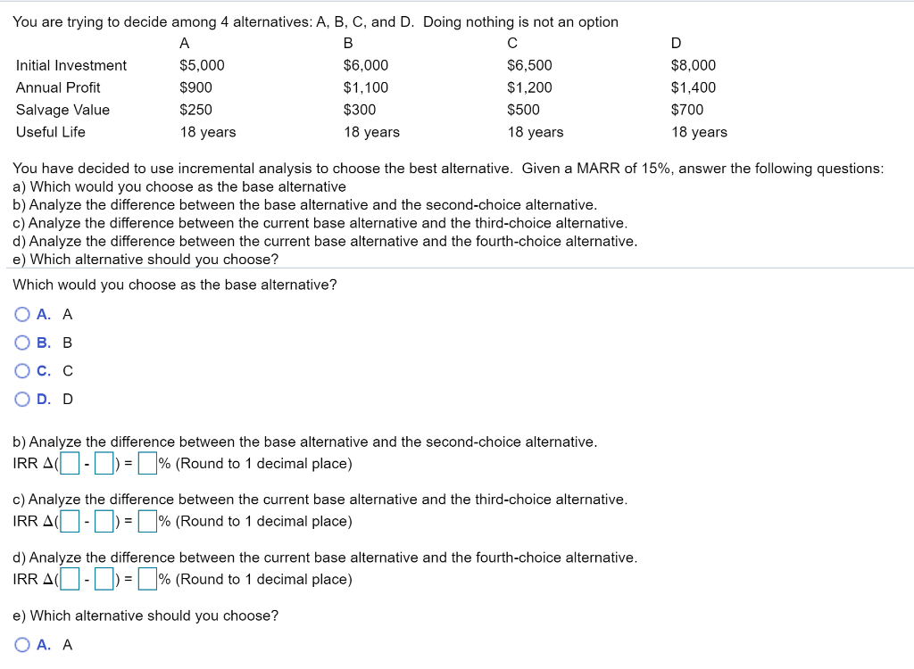 Solved You Are Trying To Decide Among 4 Alternatives A Chegg Com