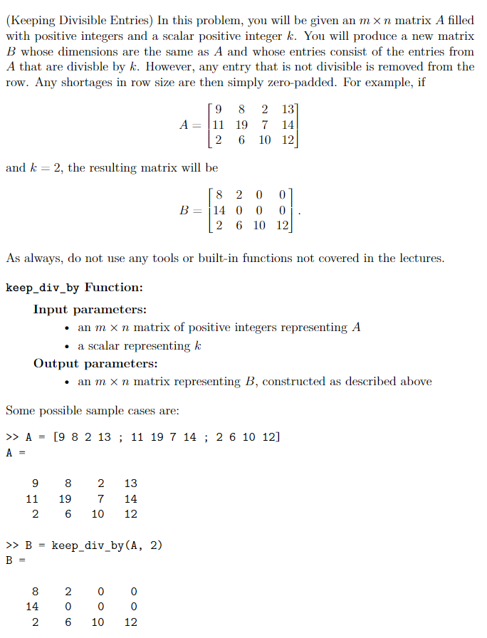 Solved (Keeping Divisible Entries) In this problem, you will | Chegg.com