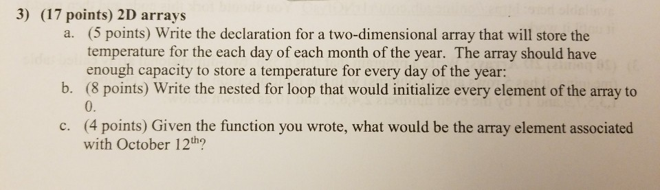 Solved 3) (17 points) 2D arrays a. (5 points) Write the | Chegg.com