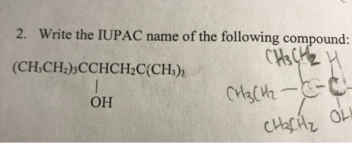 Solved 1. write the IUPAC name of the following compound | Chegg.com