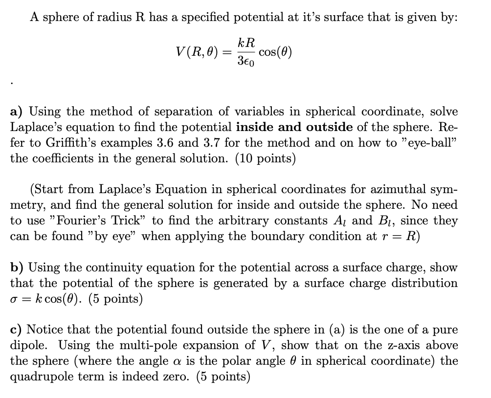 A sphere of radius R has a specified potential at | Chegg.com