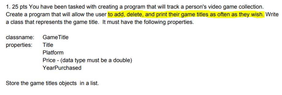 Solved 1. 25 pts You have been tasked with creating a | Chegg.com
