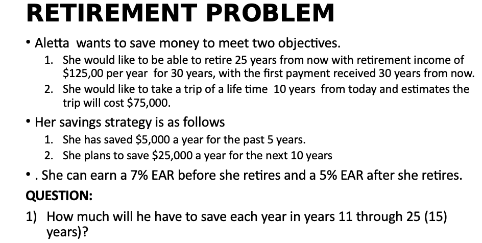 Solved RETIREMENT PROBLEM • Aletta wants to save money to | Chegg.com