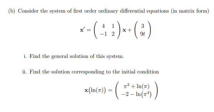 Solved (b) Consider the system of first order ordinary | Chegg.com