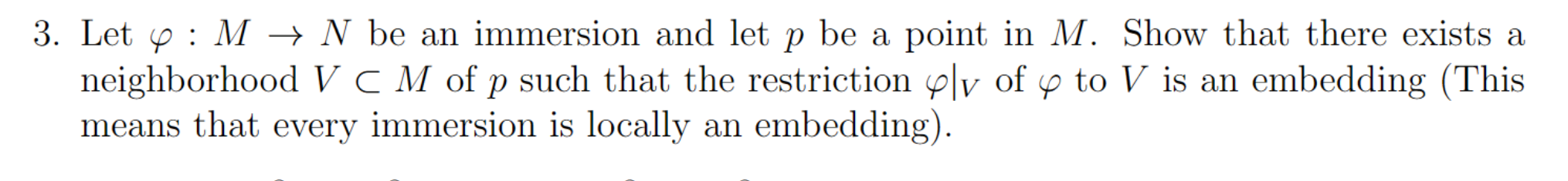 Solved 3. Let φ:M→N be an immersion and let p be a point in | Chegg.com