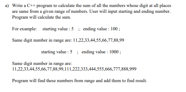 Solved a) Write a C++ program to calculate the sum of all | Chegg.com