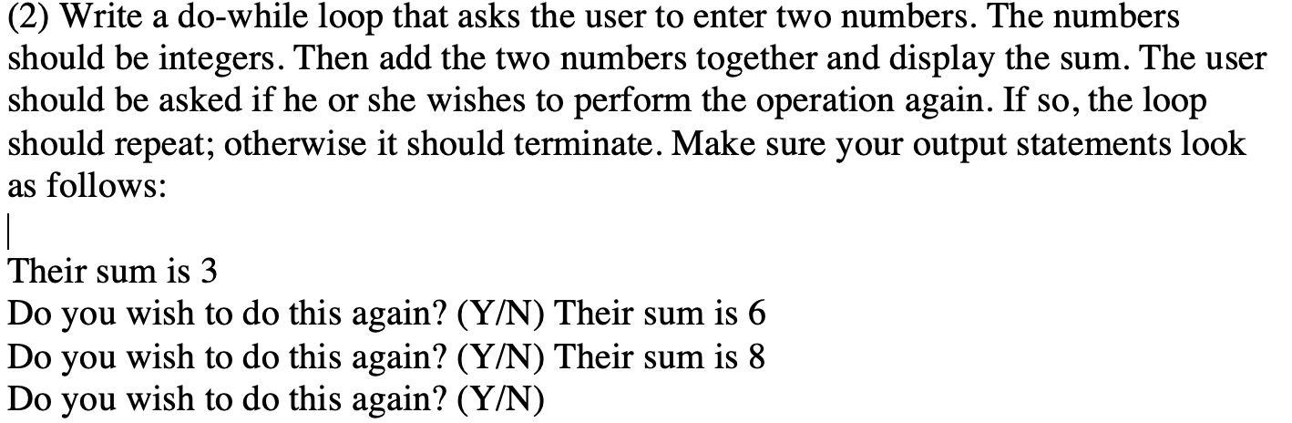 2-write-a-do-while-loop-that-asks-the-user-to-enter-chegg