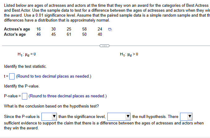 Solved Listed below are ages of actresses and actors at the | Chegg.com