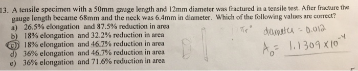 Solved 13. A tensile specimen with a 50mm gauge length and | Chegg.com