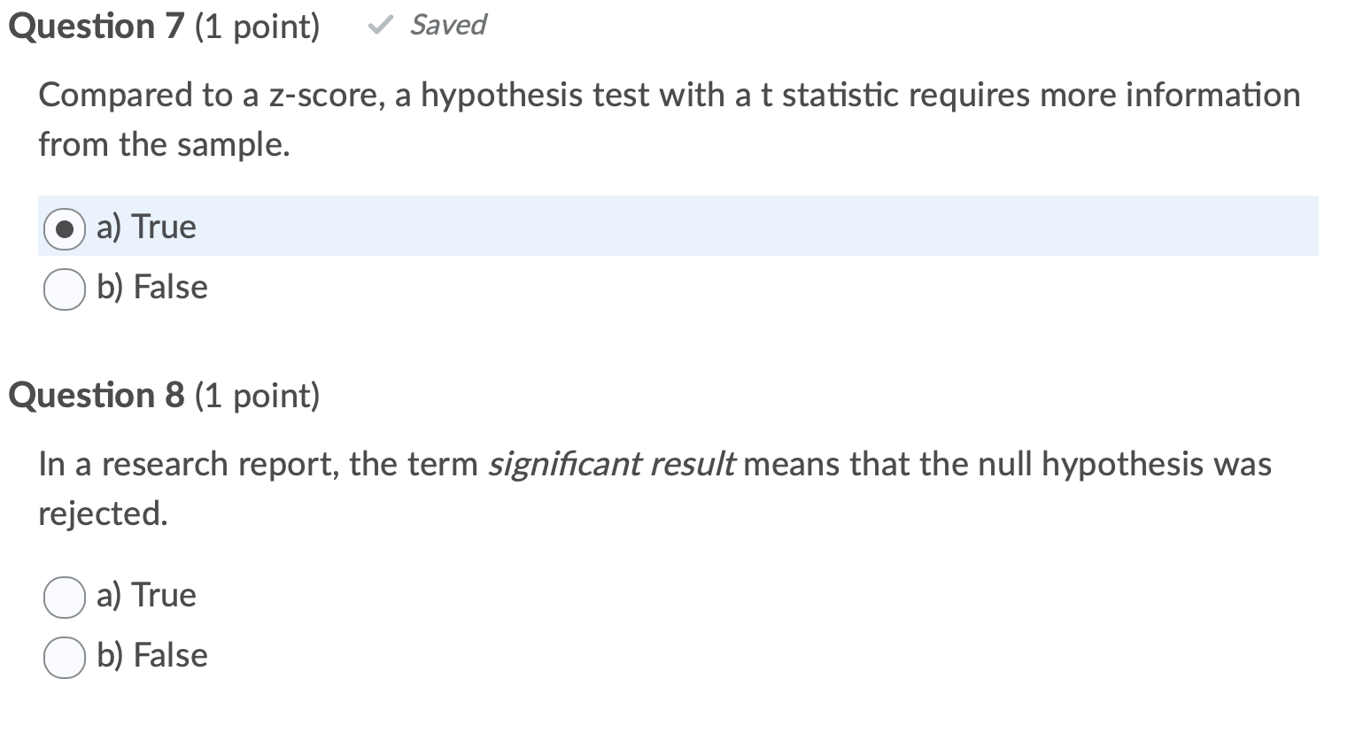 Solved Question 7 (1 Point) Saved Compared To A Z-score, A | Chegg.com