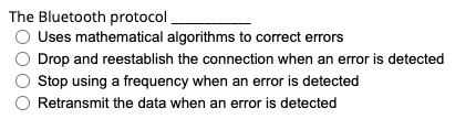 Solved The Bluetooth Protocol Uses Mathematical Algorithms | Chegg.com