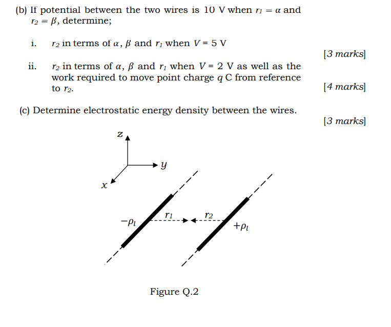 Solved B If Potential Between The Two Wires Is 10 V Whe Chegg Com