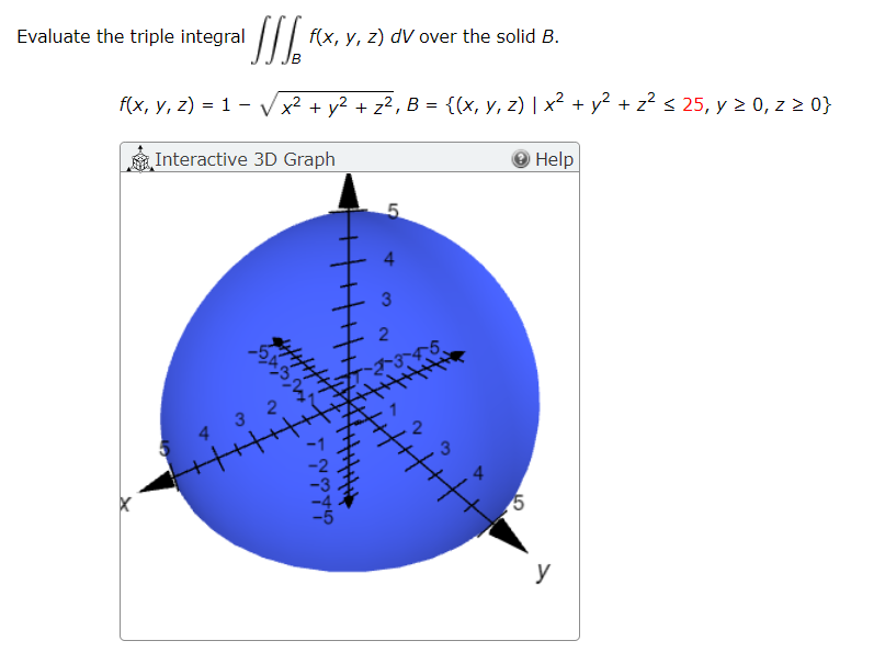 the triple integral \( \iiint_{B} f(x, y, z) d V \) over the solid \( B \) \[ f(x, y, z)=1-\sqrt{x^{2}+y^{2}+z^{2}}, B=\left\