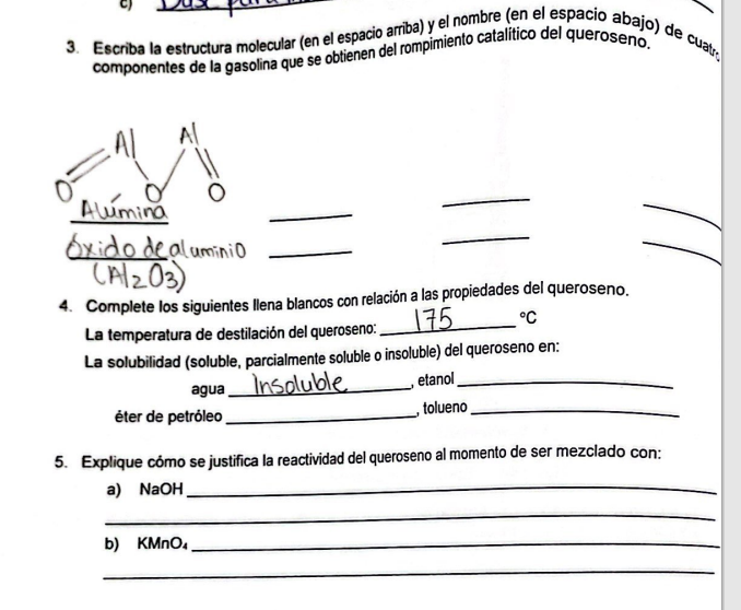 3. Escriba la estructura molecular (en el espacio arriba) y el nombre (en el espacio abajo) de cuatalitico del queroseno. com