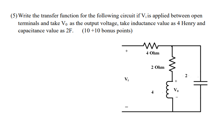 Solved (5) Write the transfer function for the following | Chegg.com