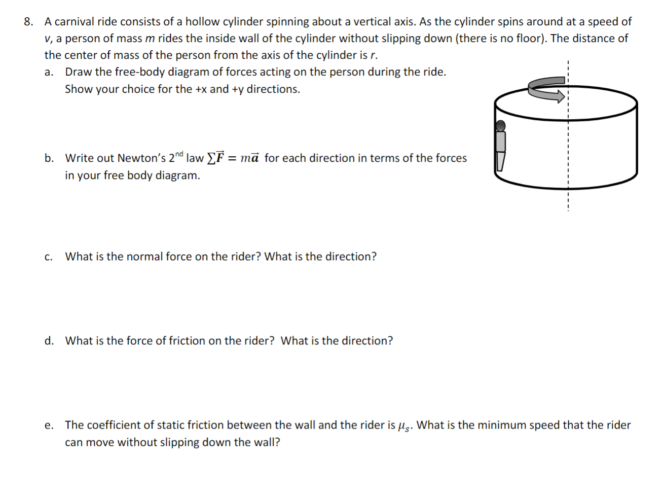 Solved 8. A carnival ride consists of a hollow cylinder | Chegg.com