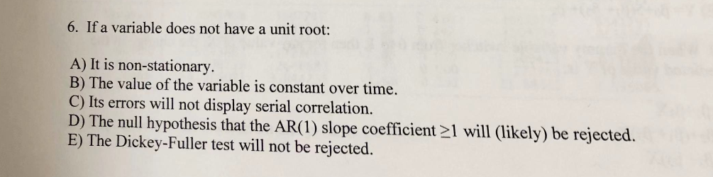 solved-6-if-a-variable-does-not-have-a-unit-root-a-it-is-chegg