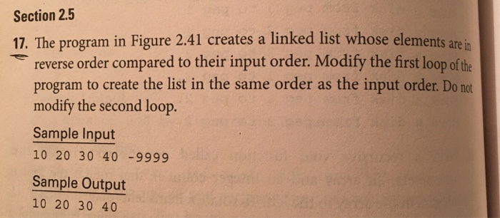 Solved The program in Figure 2.41 creates a linked list | Chegg.com
