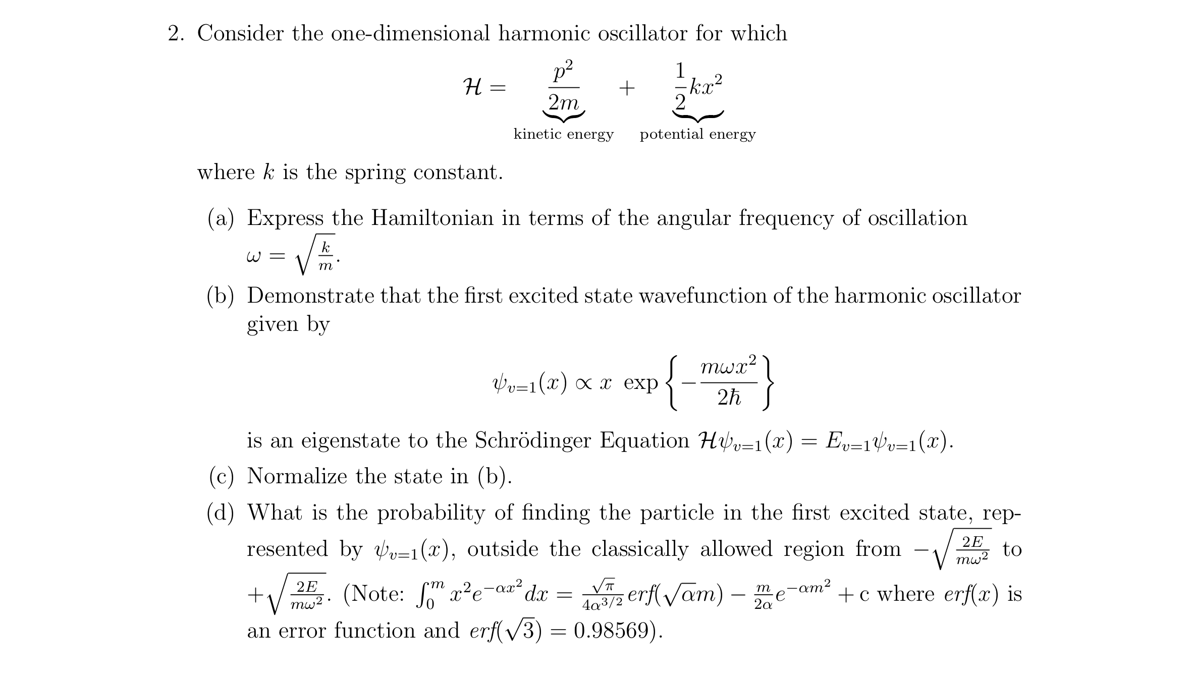Solved 2. Consider the one-dimensional harmonic oscillator | Chegg.com