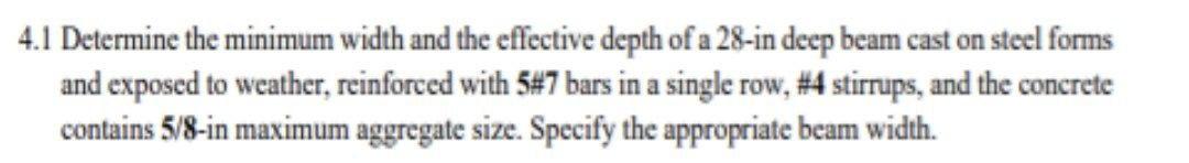 Solved 4.1 Determine the minimum width and the effective | Chegg.com