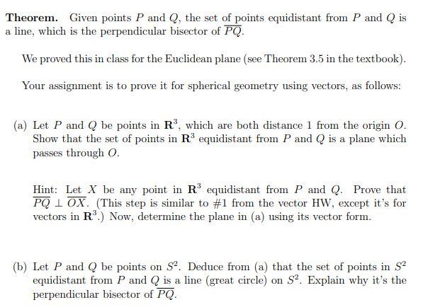 Solved Theorem. Given Points P And Q, The Set Of Points | Chegg.com