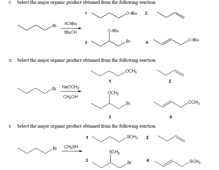 Solved C. Select the major organic product obtained from the | Chegg.com