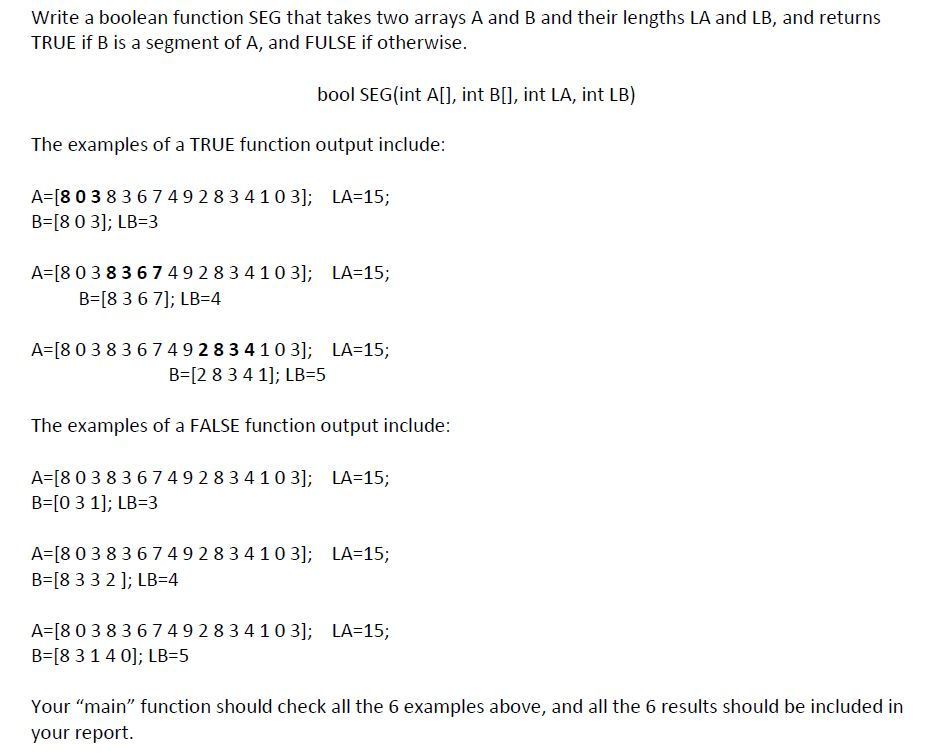 Solved Write a boolean function SEG that takes two arrays A | Chegg.com