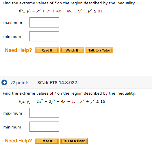 Solved Find The Extreme Values Off On The Region Described Chegg Com