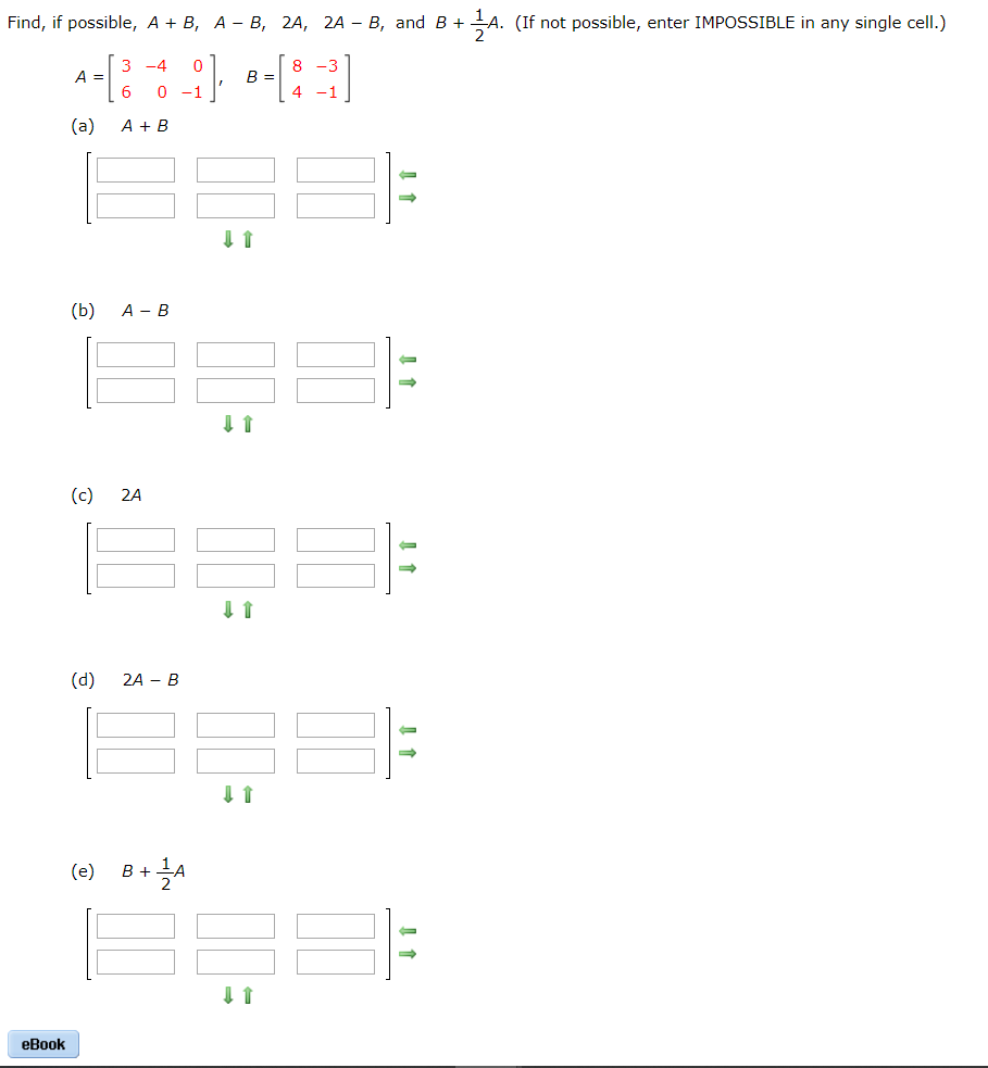 Solved Find, If Possible, A+B, A- B, 2A, 2A – B, And B (If | Chegg.com