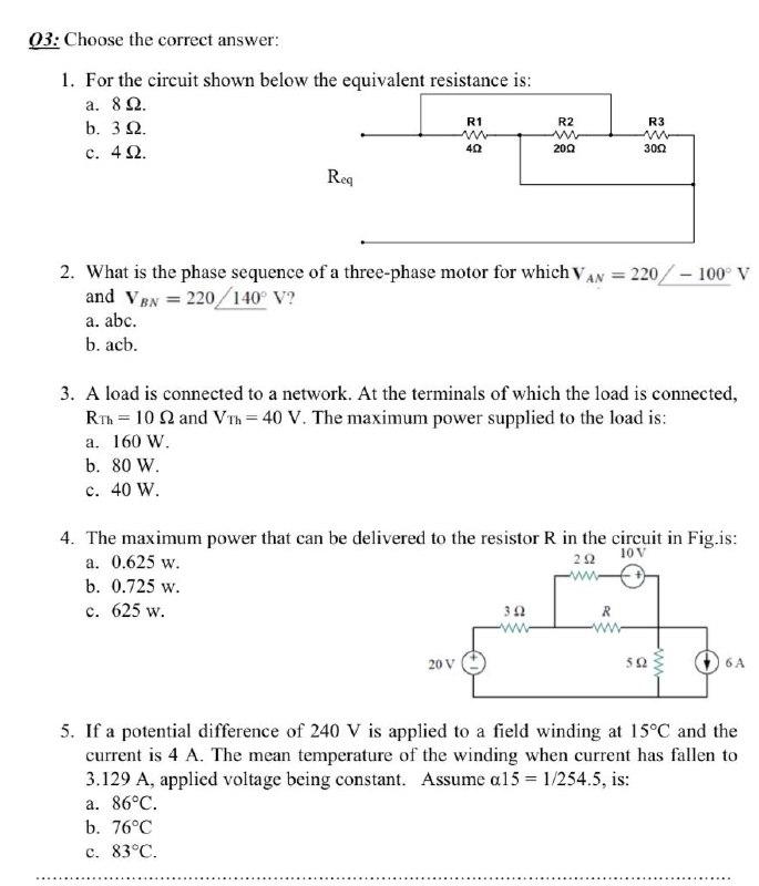 Solved 03: Choose the correct answer: 1. For the circuit | Chegg.com