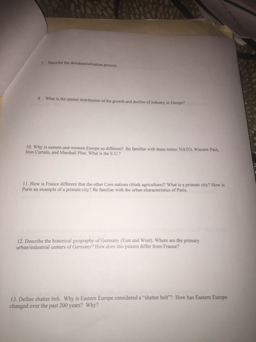 Solved 7 Describe The Deindustrialization Process 8 What Chegg