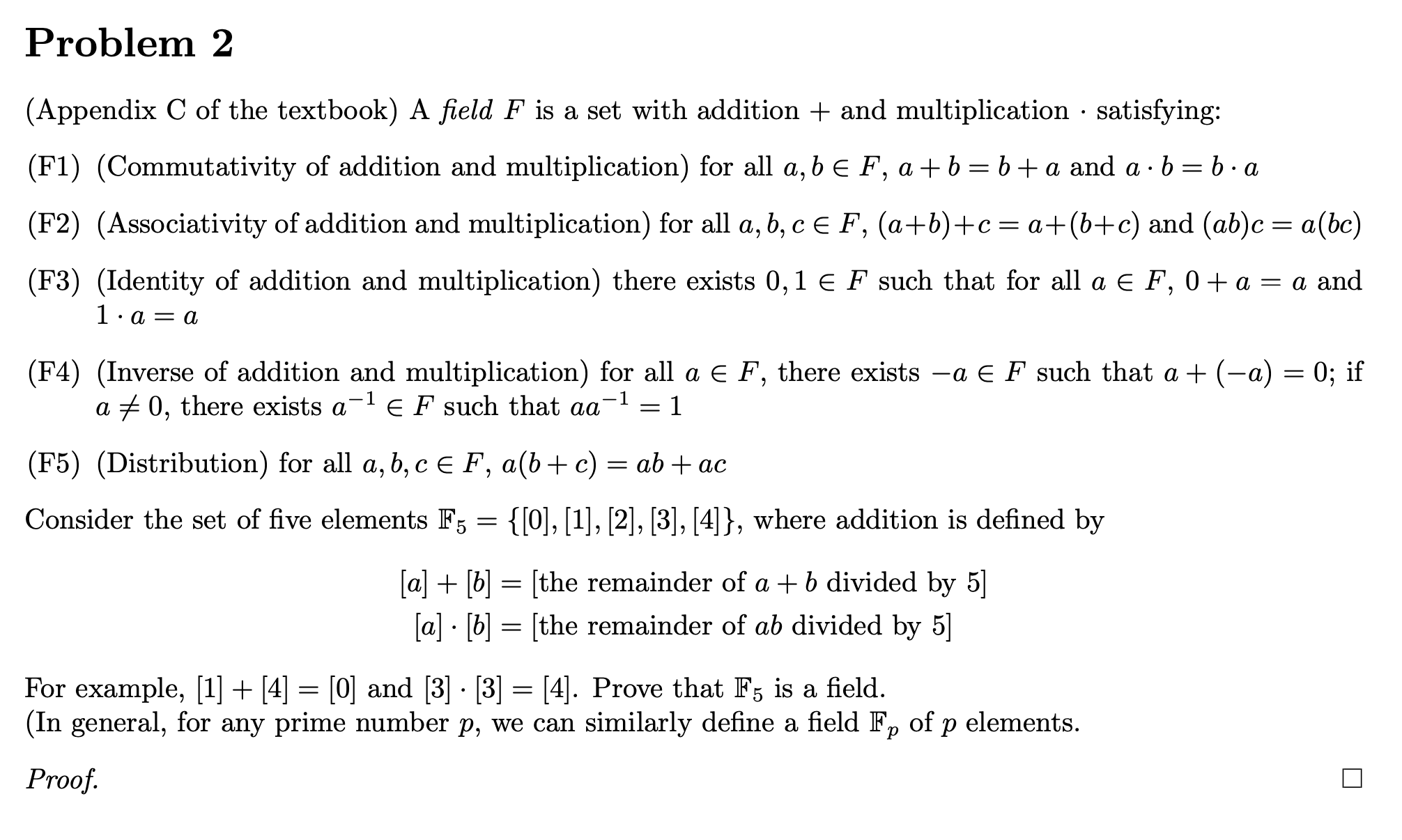 Solved (Appendix C of the textbook) A field F is a set with | Chegg.com